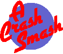 A CRASH Smash